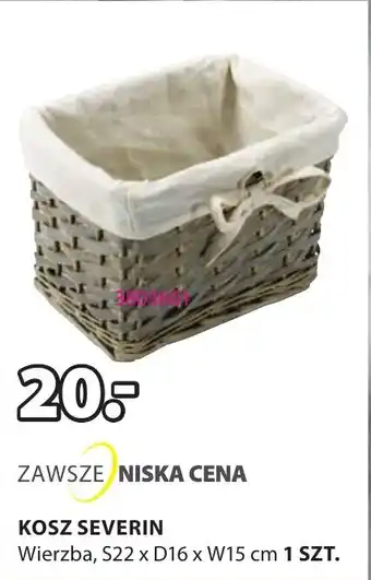 JYSK KOSZ SEVERIN oferta