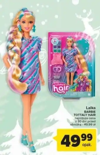 Carrefour Lalka BARBIE TOTTALY HAIR oferta
