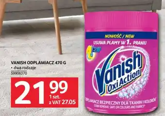 Selgros VANISH ODPLAMIACZ 470 G oferta