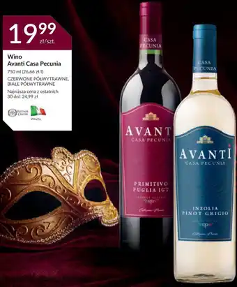 Stokrotka Wino Avanti Casa Pecunia 750 ml oferta