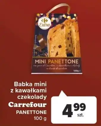 Carrefour Babka mini z kawałkami czekolady Carrefour PANETTONE 100 g oferta