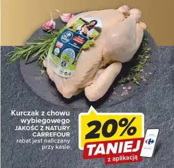 Carrefour Kurczak z chowu wybiegowego JAKOŚĆ Z NATURY CARREFOUR oferta