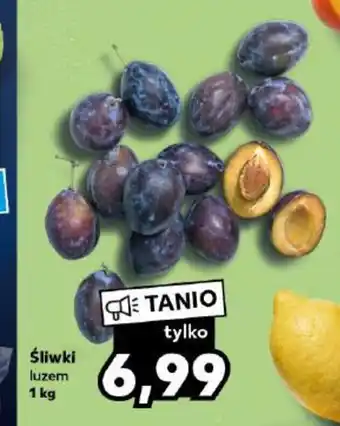 Kaufland Śśliwki luzem 1 kg oferta