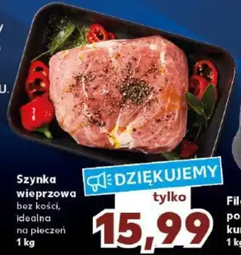 Kaufland Szynka wieprzowa 1kg oferta