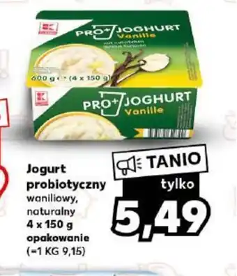 Kaufland Jogurt probiotyczny waniliowy, naturalny 4 x 150 g oferta
