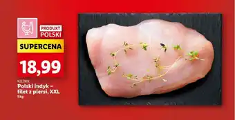 Lidl RZEŹNIK Polski indyk  filet z piersi, XXL 1kg oferta