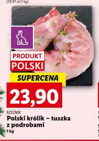 Lidl RZEŹNIK Polski królik  tuszka z podrobami 1kg oferta