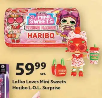 Auchan Lalka Loves Mini Sweets Haribo L.O.L. Surprise oferta