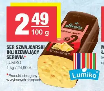 Spar SER SZWAJCARSKI DOJRZEWAJĄCY SEROVIA LUMIKO 100g oferta