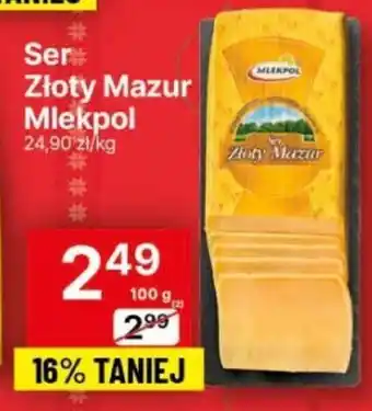 Delikatesy Centrum Ser Złoty Mazur Mlekpol 100g oferta