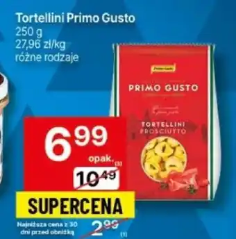 Delikatesy Centrum Tortellini Primo Gusto 250 g oferta