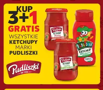 Kaufland WSZYSTKIE KETCHUPY MARKI PUDLISZKI oferta