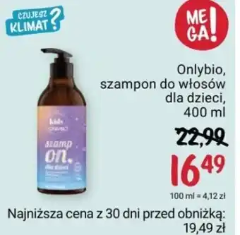 Rossmann Onlybio szampon do włosów dla dzieci 400 ml oferta