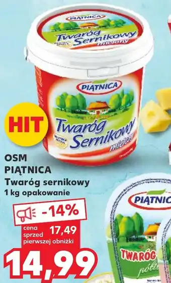 Kaufland OSM PIĄTNICA Twaróg sernikowy 1kg oferta