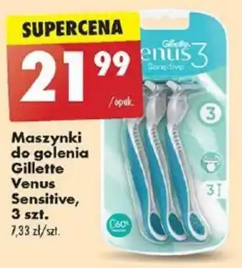 Biedronka Maszynki do golenia Gillette Venus Sensitive, 3 szt. oferta