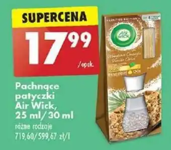 Biedronka Pachnące patyczki Air Wick, 25 ml/30 ml oferta
