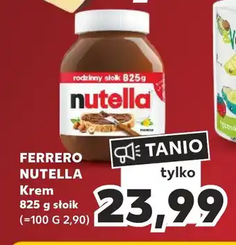 Kaufland FERRERO NUTELLA Krem 825g oferta