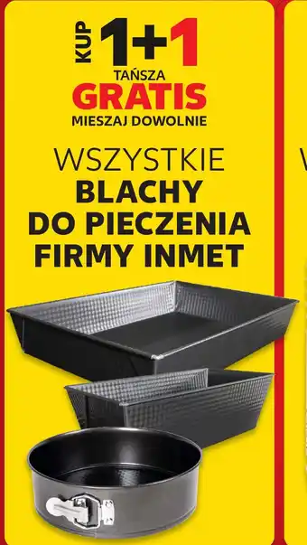 Kaufland WSZYSTKIE BLACHY DO PIECZENIA FIRMY INMET oferta
