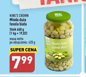 ALDI KING'S CROWN Młoda duża fasola biała 660g oferta