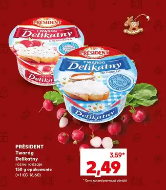 Kaufland PRÉSIDENT Twaróg Delikatny 150 g oferta