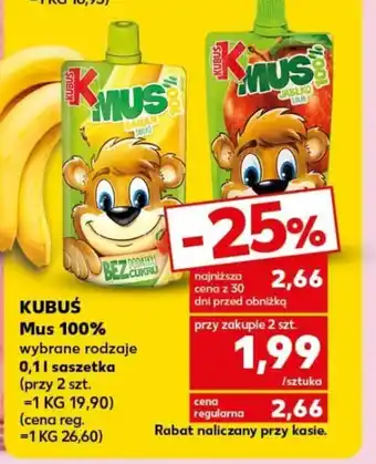 Kaufland KUBUŚ Mus 100% wybrane rodzaje 0,1l oferta