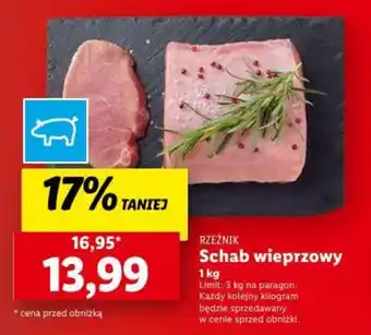 Lidl RZEŹNIK Schab wieprzowy 1 kg oferta