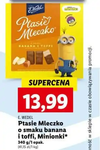 Lidl E. WEDEL Ptasie Mleczko o smaku banana i toffi, 340 g oferta