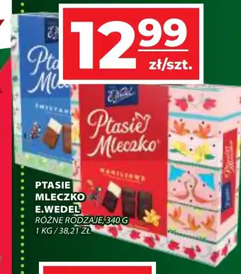 Top Market PTASIE MLECZKO E.WEDEL 340 G oferta