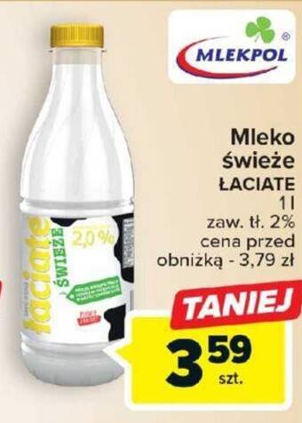 Carrefour Mleko świeże ŁACIATE 1l oferta