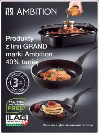 Carrefour Produkty z linii GRAND marki Ambition oferta