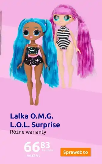 Action Lalka O.M.G. L.O.L. Surprise Różne warianty oferta
