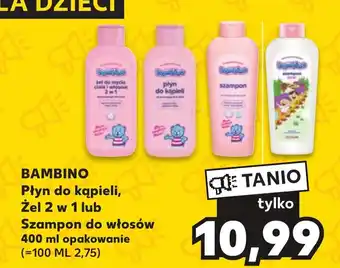 Kaufland BAMBINO Płyn do kąpieli Żel 2 w 1 lub Szampon do włosów 400 ml oferta