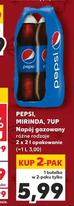Kaufland PEPSI, MIRINDA, 7UP Napój gazowany różne rodzaje 2 x 2l oferta