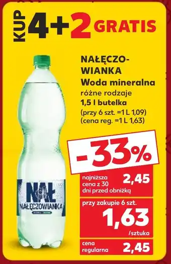 Kaufland NAŁECZOWIANKA Woda mineralna różne rodzaje 1,5 I butelka oferta