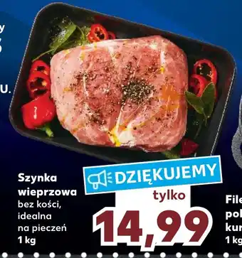 Kaufland Szynka wieprzowa bez kości, idealna na pieczeń 1kg oferta