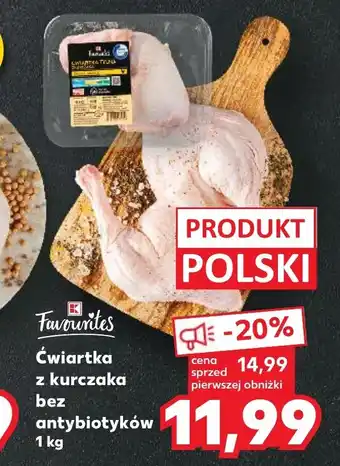 Kaufland Ćwiartka z kurczaka bez antybiotyków 1kg oferta