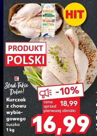 Kaufland Kurczak z chowu wybiegowego tuszka 1 kg oferta