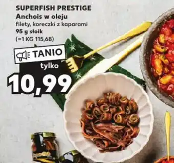 Kaufland SUPERFISH PRESTIGE Anchois w oleju 95g oferta