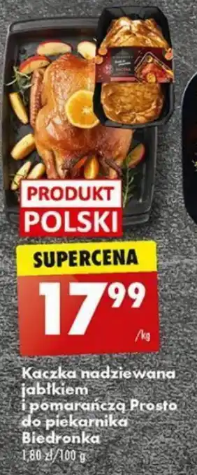 Biedronka Kaczka nadziewana jabłkiem i pomarańczą Prosto do piekarnika Biedronka 1 kg oferta