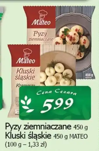 Pyzy ziemniaczane 450 g Kluski śląskie 450 g