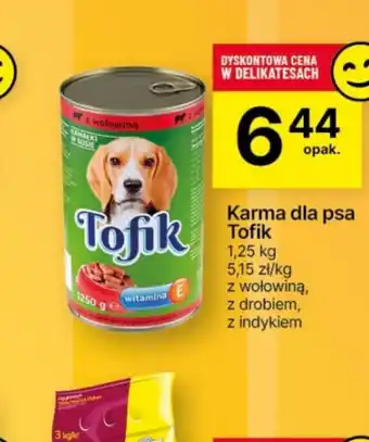 Delikatesy Centrum Karma dla psa tofik oferta