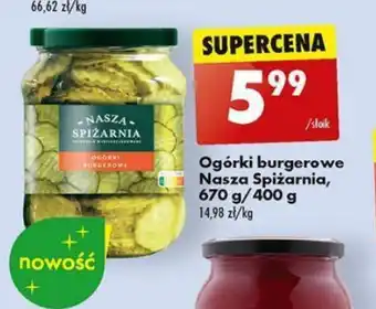 Biedronka Ogórki burgerowe Nasza Spiżarnia 670 g/400 g oferta