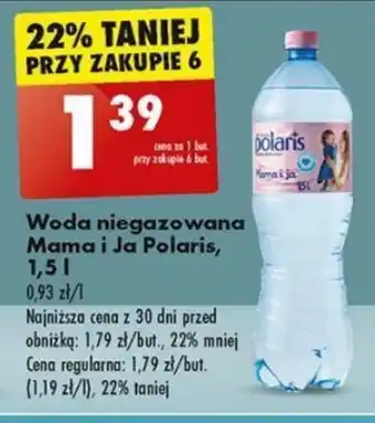 Biedronka Woda niegazowana Mama i Ja Polaris 1,5l oferta