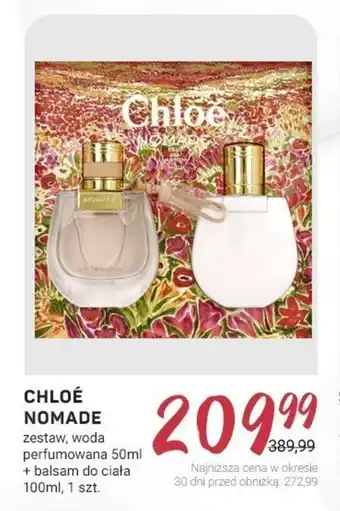 CHLOÉ NOMADE zestaw woda perfumowana 50ml + balsam do ciała 100 ml