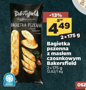 Netto Bagietka pszenna z masłem czosnkowym Bakersfield oferta