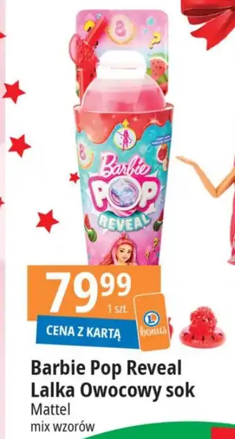 E.Leclerc Barbie Pop Reveal Lalka Owocowy sok Mattel oferta