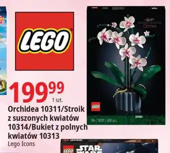 E.Leclerc Orchidea 10311/Stroik z suszonych kwiatów 10314/Bukiet z polnych kwiatów 10313 Lego Icons oferta