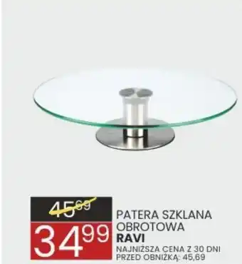 PATERA SZKLANA OBROTOWA RAVI