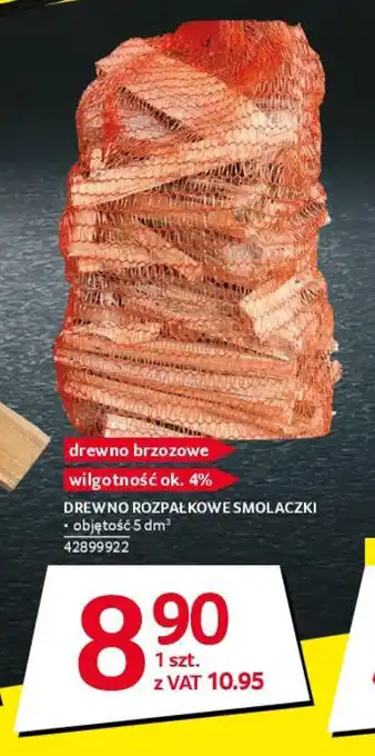Selgros DREWNO ROZPAŁKOWE SMOLACZKI oferta