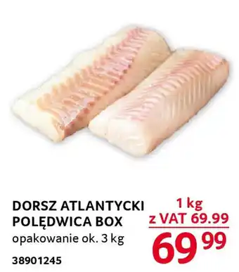 Selgros DORSZ ATLANTYCKI POLĘDWICA BOX 1 KG oferta